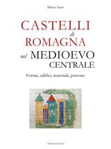 CASTELLI DI ROMAGNA NEL MEDIOEVO CENTRALE. FORME, EDIFICI, MATERIALI, PERSONE
LE TURBINE