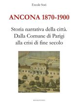 ANCONA 1870-1900. STORIA NARRATIVA DELLA CITT.DALLA COMUNE DI PARIGI ALLA CRISI DI FINE SECOLO
LE TURBINE