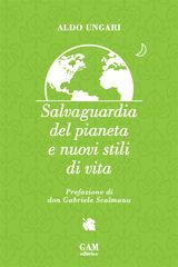 SALVAGUARDIA DEL PIANETA E NUOVI STILI DI VITA