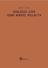 DIALOGO CON GIAN MARIO VILLALTA