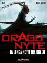 DRAGONYTE - LA LUNGA NOTTE DEL DRAGO