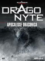 DRAGONYTE - APOCALISSE DRACONICA