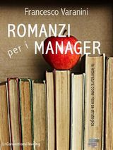 ROMANZI PER I MANAGER
UNCONVENTIONAL TRAINING