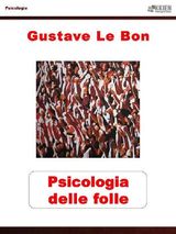 PSICOLOGIA DELLE FOLLE
PSICOLOGIE