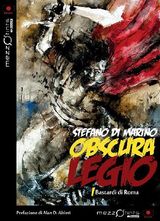 OBSCURA LEGIO - BASTARDI DI ROMA