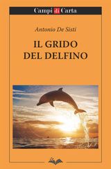 IL GRIDO DEL DELFINO
CAMPI DI PAROLE