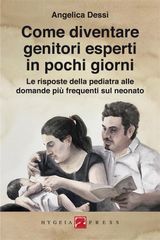 COME DIVENTARE GENITORI ESPERTI IN POCHI GIORNI
GENITORI: COME FARE PER...