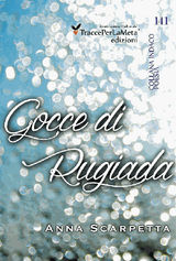 GOCCE DI RUGIADA