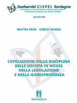 LEVOLUZIONE DELLA DISCIPLINA DELLE SOCIET IN HOUSE NELLA LEGISLAZIONE E NELLA GIURISPRUDENZA