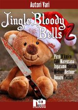 JINGLE BLOODY BELLS 2
JINGLE BLOODY BELLS