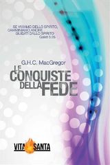 LE CONQUISTE DELLA FEDE