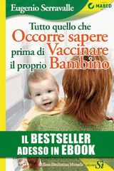 TUTTO QUELLO CHE OCCORRE SAPERE PRIMA DI VACCINARE IL PROPRIO BAMBINO