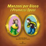 MANZONI PER GIOCO - I PROMESSI SPOSI
LE NOVELLE DELLA CIPOLLA