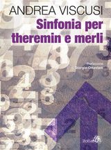 SINFONIA PER THEREMIN E MERLI