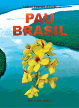 PAU BRASIL
AVVENTURE IN BRASILE