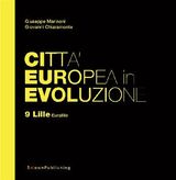 CITT EUROPEA IN EVOLUZIONE. 9 LILLE EURALILLE
EUROPEAN PRACTICE