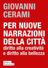 PER NUOVE NARRAZIONI DELLA CITT
UNIVERSITY PRESS