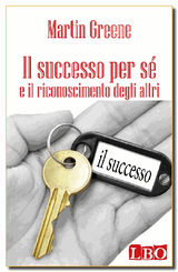 IL SUCCESSO PER S E IL RICONOSCIMENTO DEGLI ALTRI
MANUALI_SUCCESSO PERSONALE