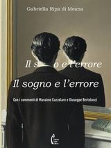 IL SOGNO E L&APOS;ERRORE
PSICANALISI E DINTORNI