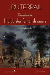 IL CLUB DEI FANTI DI CUORI. PARTE SECONDA
AURORA