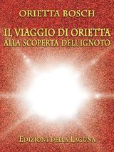 IL VIAGGIO DI ORIETTA ALLA SCOPERTA DELLIGNOTO