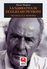 LA NARRATIVA DI GUGLIELMO PETRONI