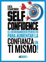 SELF CONFIDENCE