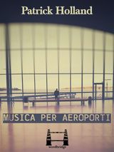 MUSICA PER AEROPORTI
EXILES