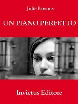 UN PIANO PERFETTO