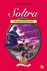 SOLTRA - TRSKDEMONEN
BEAST QUEST  DEN GYLLENE RUSTNINGEN