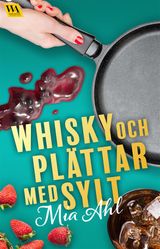 WHISKY OCH PLTTAR MED SYLT
NORRA LIDEN