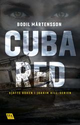 CUBA RED
JOAKIM HILL