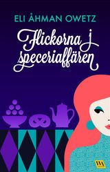 FLICKORNA I SPECERIAFFREN
ANNA-LISA