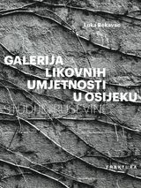 GALERIJA LIKOVNIH UMJETNOSTI U OSIJEKU