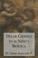 DOLOR CRNICO EN EL NIO Y BIOTICA
COLECCIN ENFERMERA