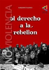 EL DERECHO A LA REBELIN Y LA LUCHA NO VIOLENTA