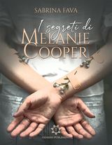 I SEGRETI DI MELANIE COOPER