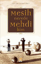 MESIH NEREDE MEHDI KIM