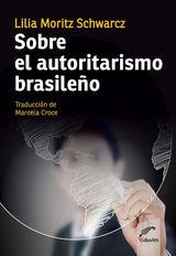 SOBRE EL AUTORITARISMO BRASILEO
PROYECTOS ESPECIALES