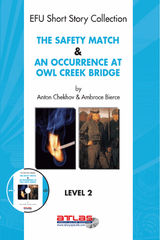 THE SAFETY MATCH  &  AN OCCURENCE AT OWL CREEK BRIDGE