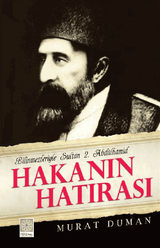 HAKAN?N HAT?RAS? - BILINMEZLERIYLE SULTAN 2. ABDLHAMID