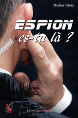 ESPION, ES-TU L ?