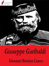 BIOGRAFIA DI GIUSEPPE GARIBALDI