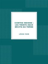 CONTES INDIENS : LES TRENTE-DEUX RCITS DU TRNE