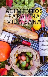 ALIMENTOS PARA UNA VIDA SANA