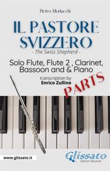 IL PASTORE SVIZZERO - SOLO FLUTE, WOODWINDS AND PIANO (SET OF PARTS)