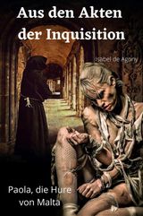 AUS DEN AKTEN DER INQUISITION