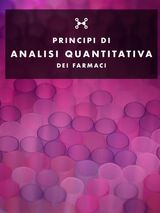 ANALISI QUANTITATIVA DEI FARMACI
PRINCIPI DI...