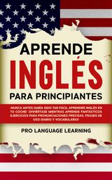 APRENDE INGLS PARA PRINCIPIANTES