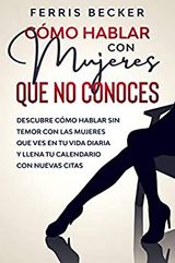 CMO HABLAR CON MUJERES QUE NO CONOCES